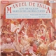 Manuel De Falla, Sarah Walker , Margaret Fingerhut, London Symphony Orchestra Conducted By Geoffrey Simon - Love The Magician / Nights In The Gardens Of Spain